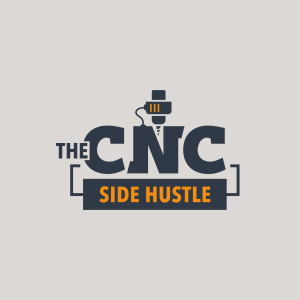 The CNC Side Hustle (VIP) (Payment Plan)